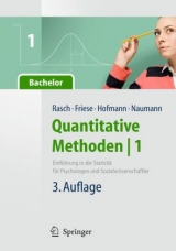 Quantitative Methoden 1.Einführung in die Statistik für Psychologen und Sozialwissenschaftler - Rasch, Björn; Friese, Malte; Hofmann, Wilhelm Johann; Naumann, Ewald
