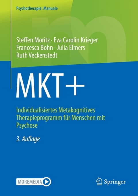 MKT+ -  Steffen Moritz,  Eva Carolin Krieger,  Francesca Bohn,  Julia Elmers,  Ruth Veckenstedt