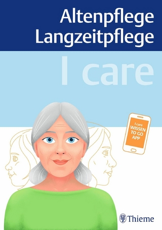 I care – Altenpflege Langzeitpflege - Susanne Andreae; Walter Anton; Jasmin Schön …