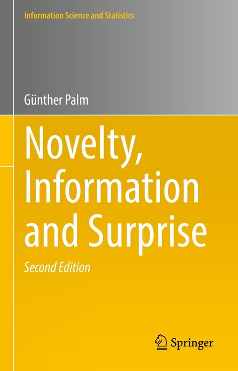 Novelty, Information and Surprise -  Günther Palm