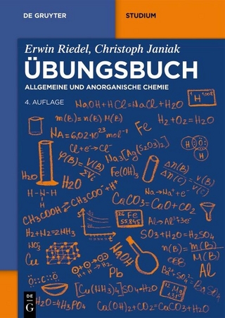 Übungsbuch - Erwin Riedel; Christoph Janiak