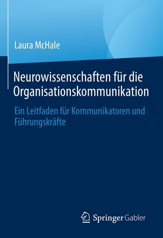 Neurowissenschaften für die Organisationskommunikation - Laura McHale