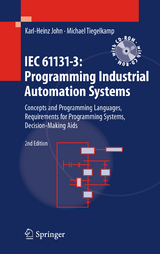 IEC 61131-3: Programming Industrial Automation Systems - Karl Heinz John, Michael Tiegelkamp