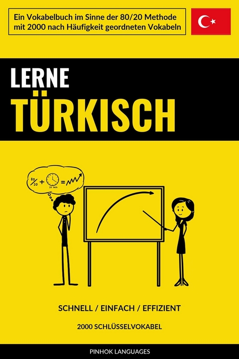 Lerne Türkisch - Schnell / Einfach / Effizient - Pinhok Languages