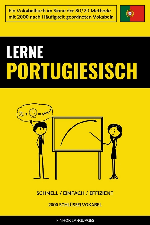 Lerne Portugiesisch - Schnell / Einfach / Effizient - Pinhok Languages