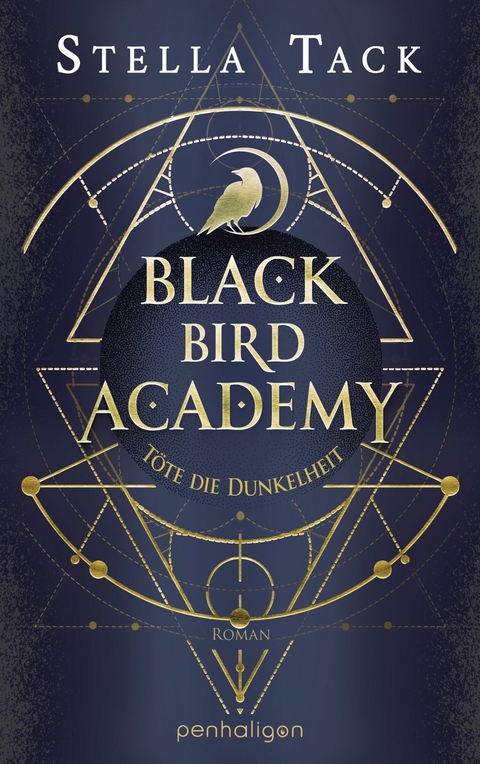 Black Bird Academy - Töte die Dunkelheit -  Stella Tack