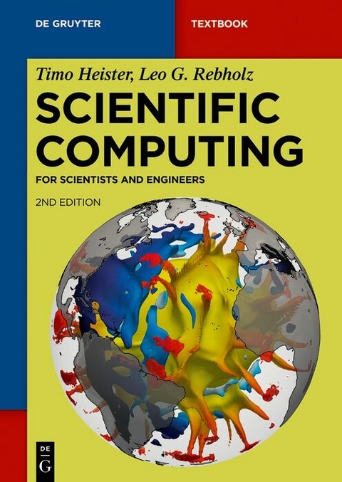 Scientific Computing -  Timo Heister,  Leo G. Rebholz