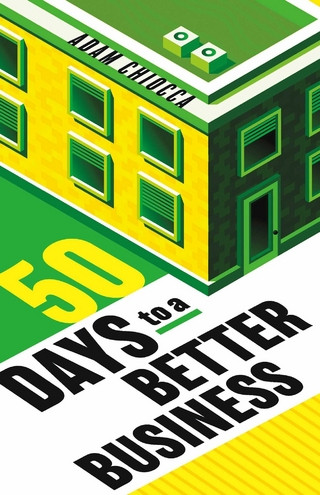 50 Days to a Better Business - Adam Chiocca