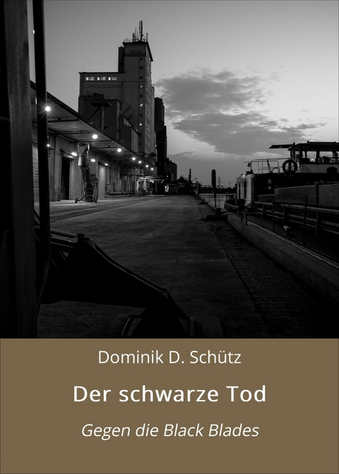 Der schwarze Tod - Dominik D. Schütz