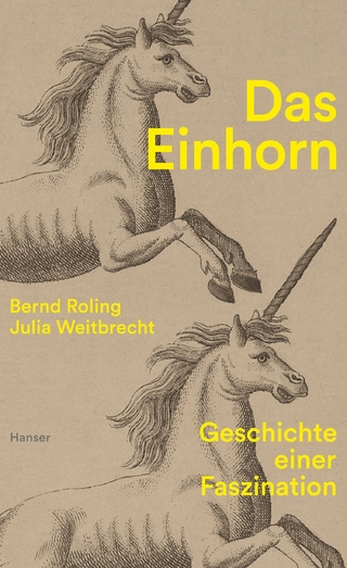 Das Einhorn - Bernd Roling; Julia Weitbrecht