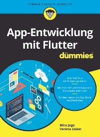 App-Entwicklung mit Flutter für Dummies - Mira Jago, Verena Zaiser