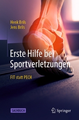 Erste Hilfe bei Sportverletzungen -  Henk J.M. Brils,  Jens Brils