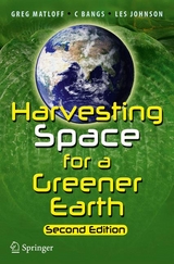 Harvesting Space for a Greener Earth -  C Bangs,  Les Johnson,  Greg Matloff