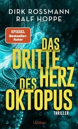 Das dritte Herz des Oktopus -  Dirk Rossmann,  Ralf Hoppe