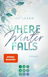 Where Winter Falls (Festival-Serie 2) -  Ivy Leagh