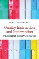 Quality Instruction and Intervention Strategies for Secondary Educators - 