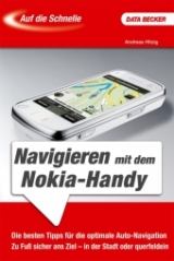 Auf die Schnelle: Navigieren mit dem Nokia-Handy