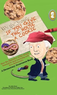If You Give the House a Cookie - John Rose