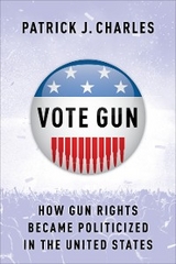 Vote Gun -  Patrick J. Charles