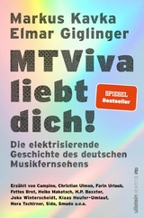 MTViva liebt dich! -  Markus Kavka,  Elmar Giglinger