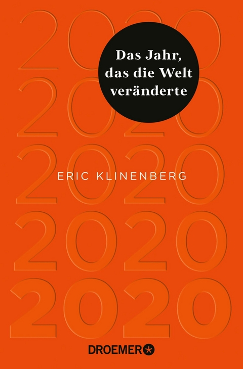 2020 Das Jahr, das die Welt veränderte -  Eric Klinenberg