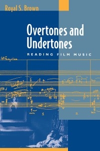 Overtones and Undertones - Royal S. Brown