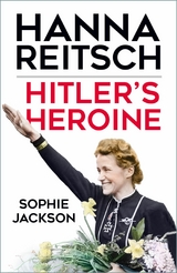 Hitler's Heroine -  Sophie Jackson