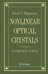 Nonlinear Optical Crystals: A Complete Survey -  David N. Nikogosyan