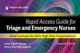 Rapid Access Guide for Triage and Emergency Nurses - RN DNP  PHN  CEN Anna Sivo Montejano, RN MSN  PHN  CEN  CPEN  FAEN Lynn Sayre Visser