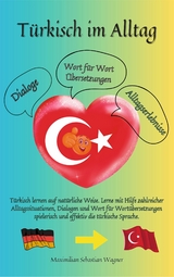 Türkisch im Alltag - Maximilian Sebastian Wagner