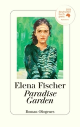 Paradise Garden -  Elena Fischer