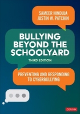 Bullying Beyond the Schoolyard - Sameer K. Hinduja, Justin W. Patchin
