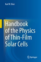 Handbook of the Physics of Thin-Film Solar Cells - Karl W. Böer