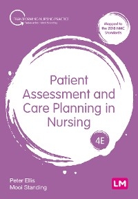 Patient Assessment and Care Planning in Nursing -  Peter Ellis,  Mooi Standing