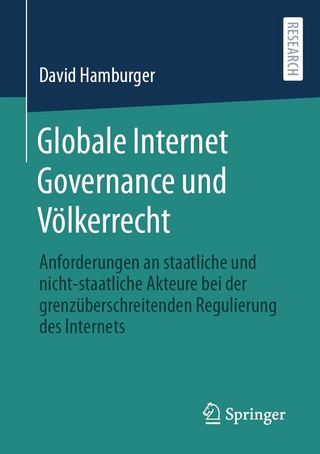 Globale Internet Governance und Völkerrecht - David Hamburger