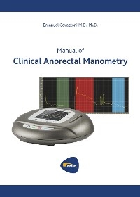 Manual of Clinical Anorectal Manometry - Emanuel Cavazzoni