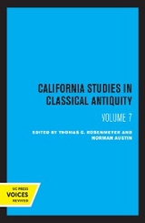 California Studies in Classical Antiquity, Volume 7 - 
