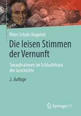 Die leisen Stimmen der Vernunft - Peter Schulz-Hageleit