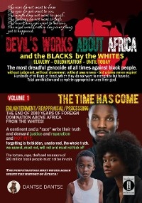 Devil's works about Africa and the "blacks" by the whites - Dantse Dantse