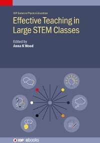 Effective Teaching in Large STEM Classes - 