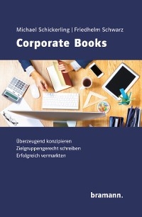 Corporate Books - Michael Schickerling; Friedhelm Schwarz