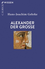 Alexander der Grosse - Hans-Joachim Gehrke