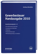 Gewerbesteuer Handausgabe 2010 - Karthaus, Volker; Sternkiker, Oliver