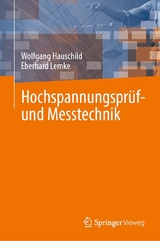 Hochspannungsprüf- und Messtechnik - Wolfgang Hauschild, Eberhard Lemke
