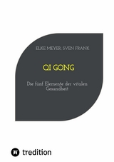 Qi Gong - Elke Meyer, Sven Frank