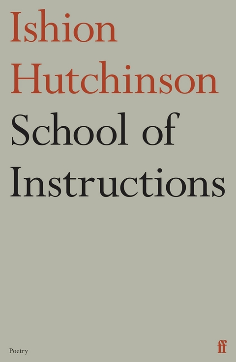 School of Instructions -  Ishion Hutchinson