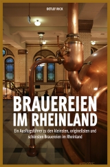 Brauereien im Rheinland - Detlef Rick