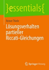Lösungsverhalten partieller Riccati-Gleichungen - Reiner Thiele