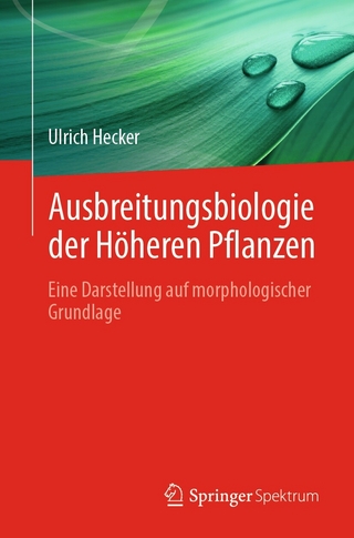 Ausbreitungsbiologie der Höheren Pflanzen - Ulrich Hecker