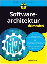 Softwarearchitektur für Dummies -  Holger Gast